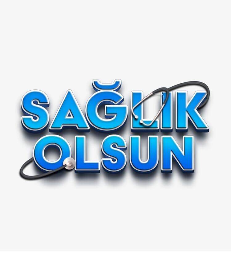 Sağlık Olsun